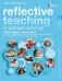 Reflective Teaching in Primary Schools фото книги маленькое 2