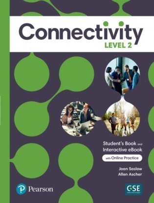 Connectivity Level 2 Student`s Book & Interactive Student`s ebook with Online Practice, Digital Resources and App фото книги