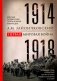 Первая мировая война. 1914-1918 гг. Выдающийся труд, посвященный одному из самых кровавых конфликтов в истории фото книги маленькое 2