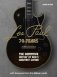 Les Paul - 70 Years: The definitive history of rock's greatest guitar фото книги маленькое 2