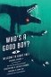 Who's a Good Boy': Welcome to Night Vale Episodes, Vol. 4 фото книги маленькое 2