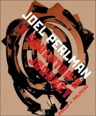 Joel Perlman: A Sculptor's Journey фото книги