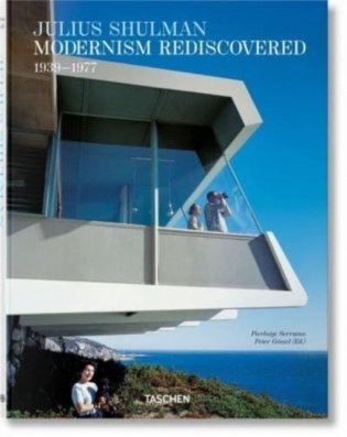 Julius Shulman. Modernism Rediscovered фото книги
