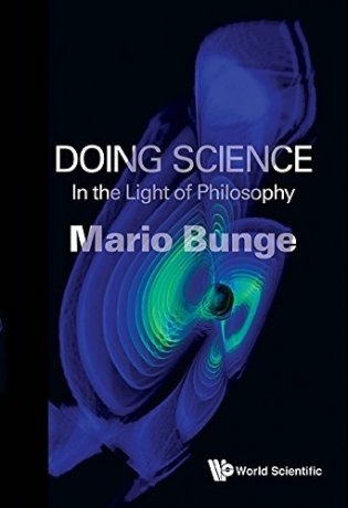 Doing Science: In The Light Of Philosophy фото книги