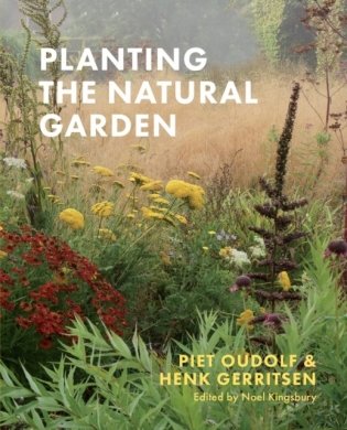 Planting the Natural Garden фото книги