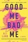 Good Me Bad Me фото книги маленькое 2