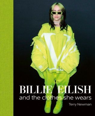 Billie Eilish : And the Clothes She Wears фото книги