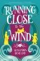 Running Close to the Wind фото книги маленькое 2