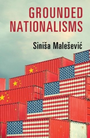 Grounded Nationalisms: A Sociological Analysis фото книги
