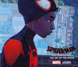 Spider-Man: Into the Spider-Verse -The Art of the Movie фото книги