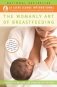 The Womanly Art of Breastfeeding фото книги маленькое 2