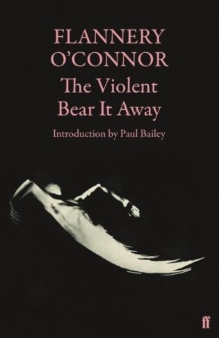 Violent Bear It Away фото книги