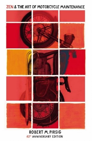 Zen And The Art Of Motorcycle Maintenance фото книги
