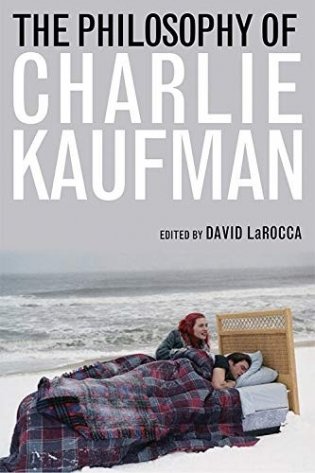 The Philosophy of Charlie Kaufman фото книги