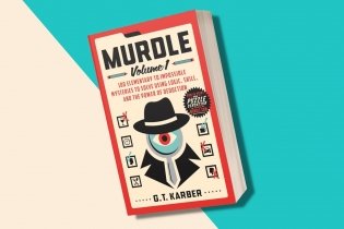 Murdle: Volume 1: 100 Elementary to Impossible Mysteries to Solve Using Logic, Skill, and the Power of Deduction фото книги 6