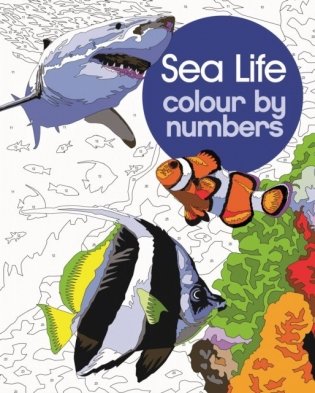 Sea life colour by numbers фото книги