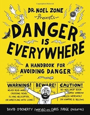 Danger Is Everywhere: A Handbook for Avoiding Danger фото книги