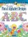 Creative Haven Beautiful Floral Alphabet Designs coloring book фото книги маленькое 2