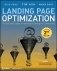 Landing Page Optimization: The Definitive Guide to Testing and Tuning for Conversions, 2nd Edition фото книги маленькое 2