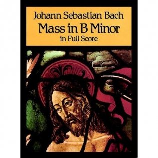 Mass in B Minor in Full Score фото книги