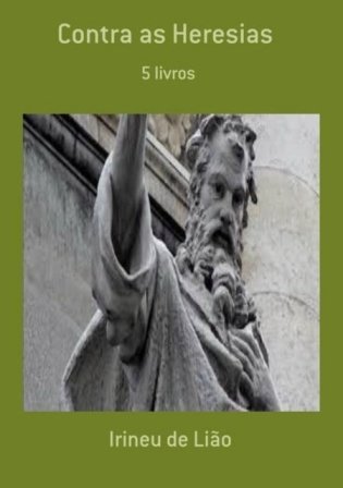 Contra as Heresias: 5 livros фото книги