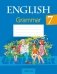 Английский язык. 7 класс. Практикум по грамматике. ГРИФ фото книги маленькое 2