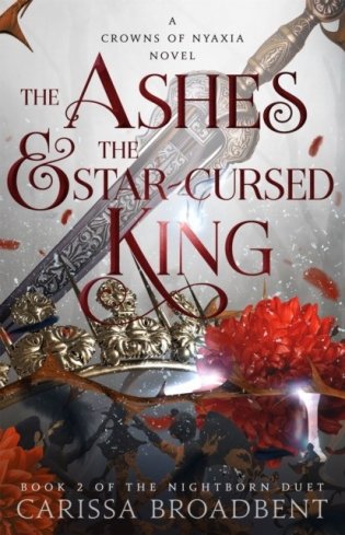 The Ashes and the Star-Cursed King фото книги