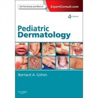 Pediatric Dermatology, 4th Edition фото книги