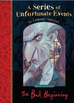 Series of Unfortunate Events 1: The Bad Beginning фото книги