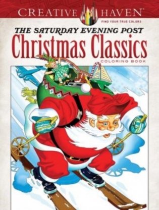 Creative haven the saturday evening post christmas classics coloring book фото книги