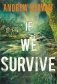 If We Survive фото книги маленькое 2