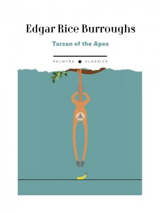 Tarzan of the Apes: на англ.яз фото книги
