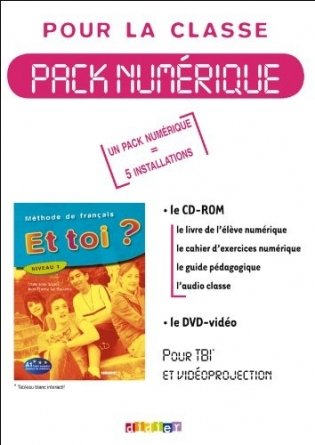 CD-ROM. Et toi? Pack numerique 1. 5 licences pour la classe (+ DVD) фото книги