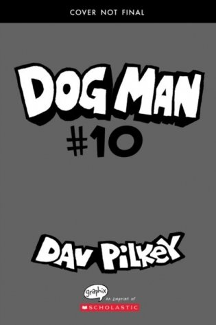 Dog Man #10, Volume 10 фото книги