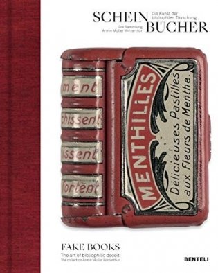 Fake Books. The Art of Bibliophilic Deceit фото книги