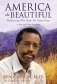 America the Beautiful: Rediscovering What Made This Nation Great фото книги маленькое 2