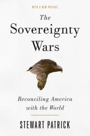 The Sovereignty Wars: Reconciling America with the World фото книги