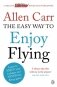 The Easy Way to Enjoy Flying фото книги маленькое 2
