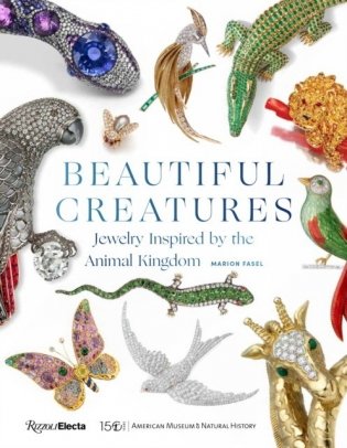 Beautiful Creatures. Jewelry Inspired by the Animal Kingdom фото книги