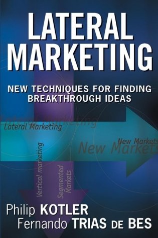 Lateral Marketing: New Techniques for Finding Breakthrough Ideas фото книги