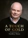 A Touch of Gold : The Reminiscences of Geoffrey Munn фото книги маленькое 2