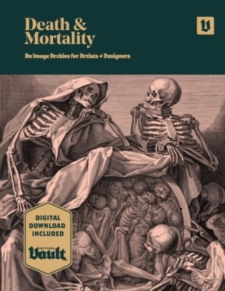 Death and Mortality: An Image Archive for Artists and Designers фото книги