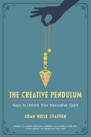 The Creative Pendulum: Keys to Unlock Your Innovative Spirit фото книги