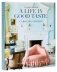 Interiors for a Life in Good Taste: Interiors for Living Well фото книги маленькое 2