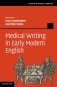 Medical Writing in Early Modern English фото книги маленькое 2