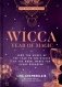 Wicca Year of Magic, 8: From the Wheel of the Year to the Cycles of the Moon, Magic for Every Occasion фото книги маленькое 2