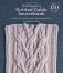 Norah Gaughan's Knitted Cable Sourcebook. A Breakthrough Guide to Knitting with Cables and Designing Your Own фото книги маленькое 2