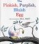 Pinkish Purplish Bluish Egg фото книги маленькое 2
