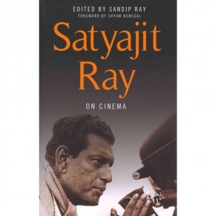 Satyajit Ray on Cinema фото книги