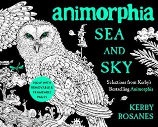 Animorphia Sea and Sky: Selections from Kerby's Bestselling Animorphia фото книги